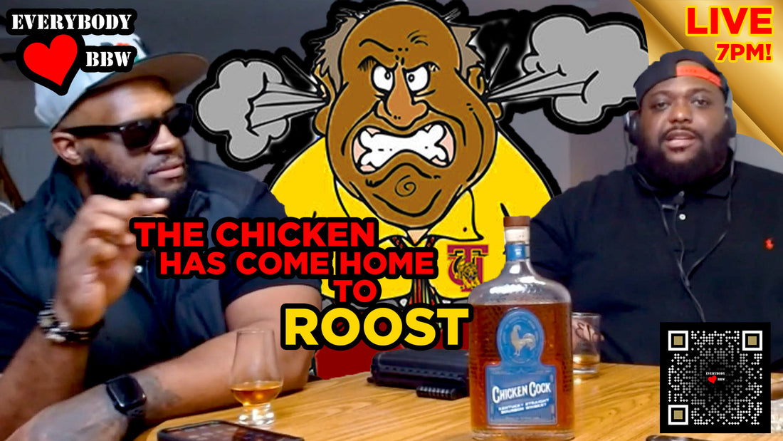 The Chicken Has Come Home to Roost